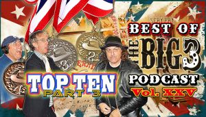 Read more about the article Best Of Big 3 Volume XXV